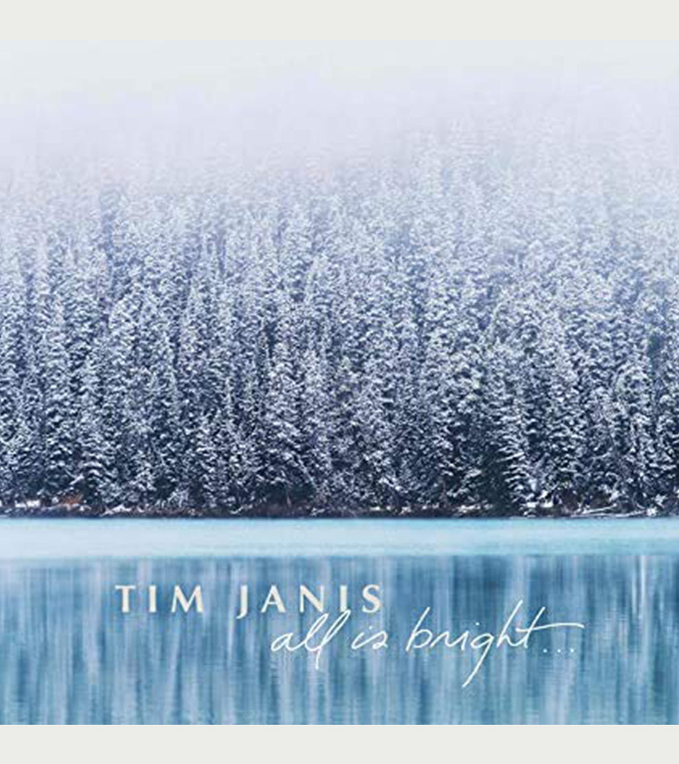 Tim Janis All is Bright: Christmas Music – Tim Janis Ensemble